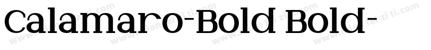 Calamaro-Bold Bold字体转换